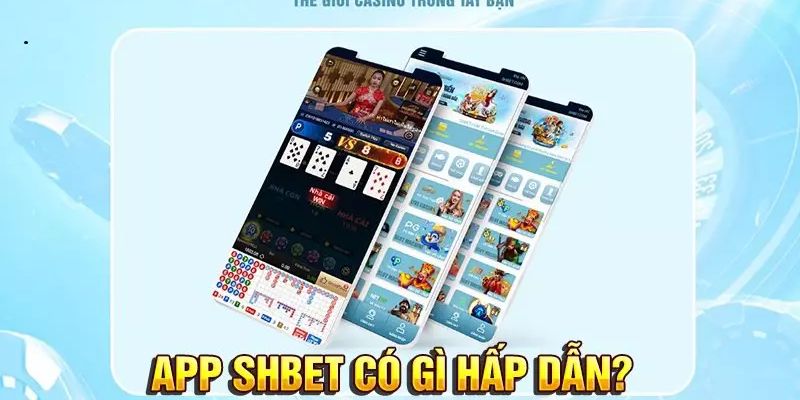 Những lợi ích của việc tải app ngay nhận thưởng liền tay tại SHBET
